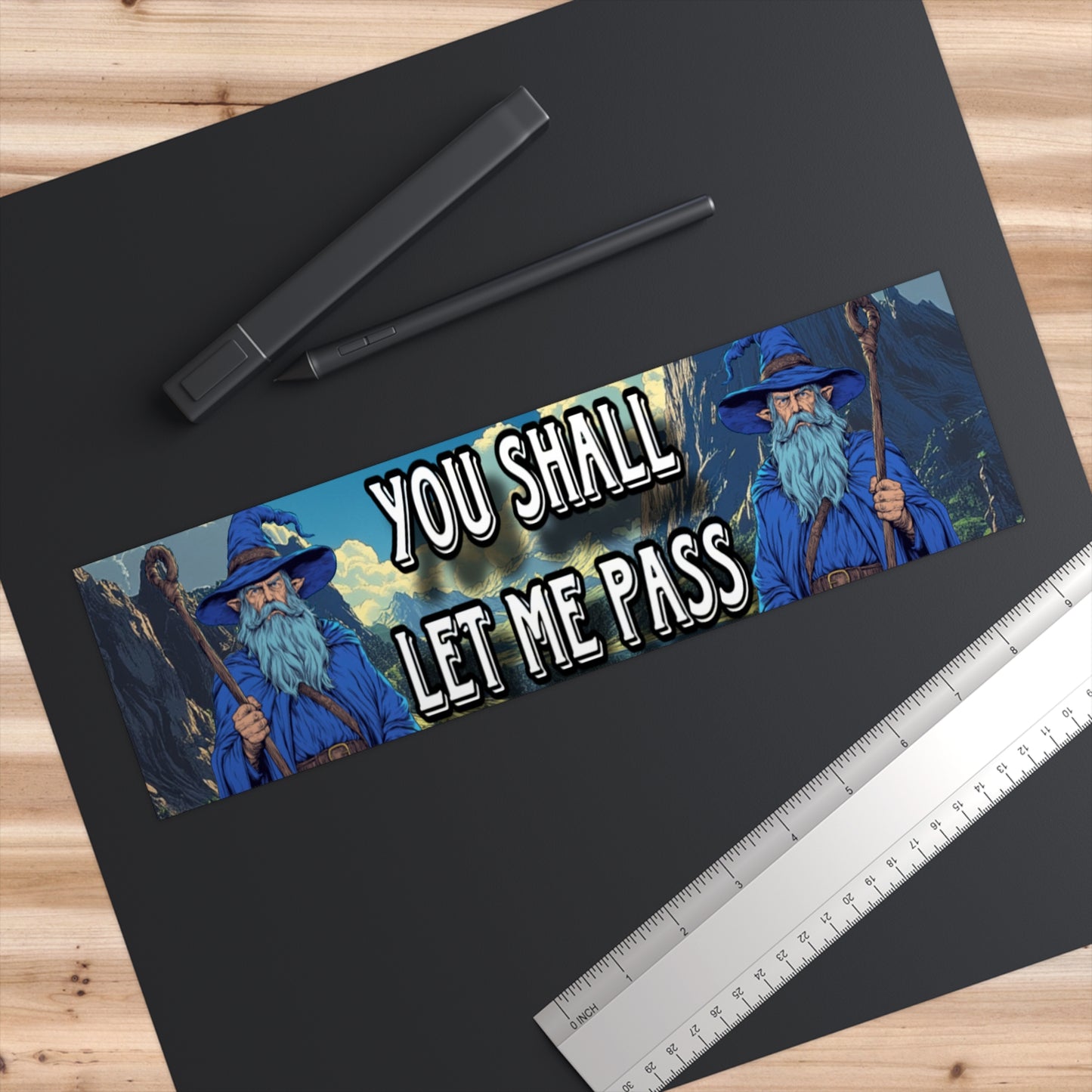 You shall let me pass