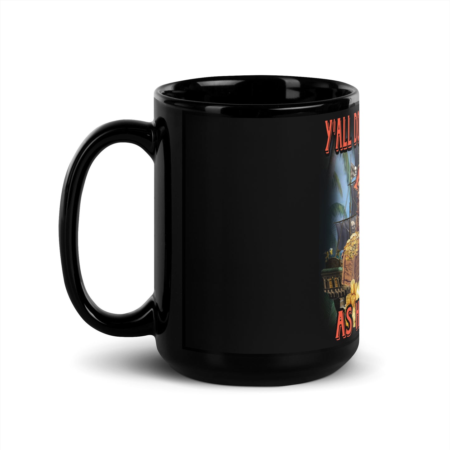 Y’all don’t be plundering as hard as me mug