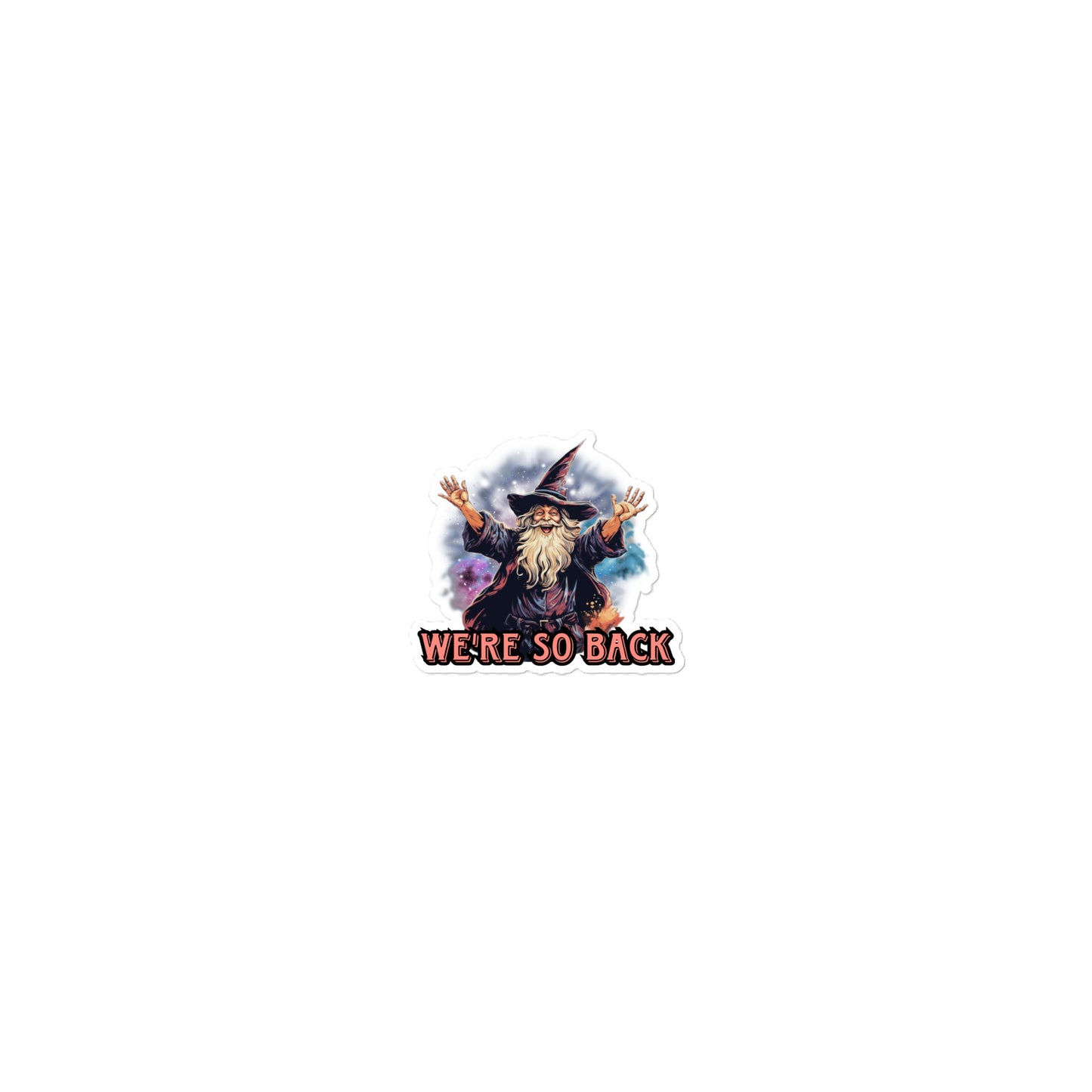 We're so back sticker