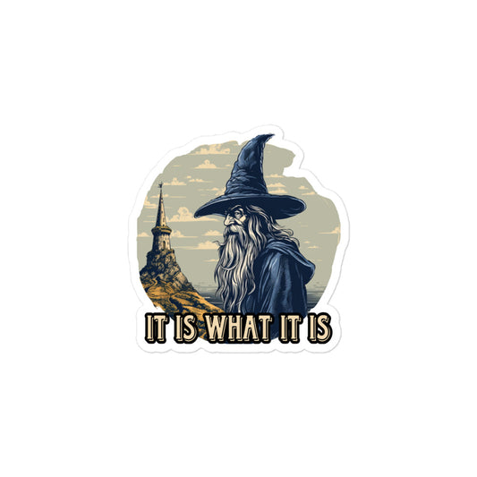 It is what it is sticker