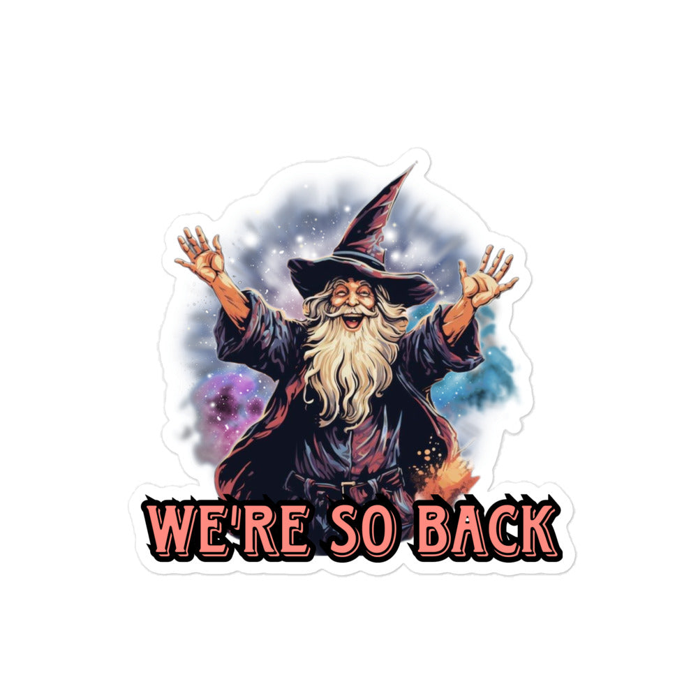 We're so back sticker