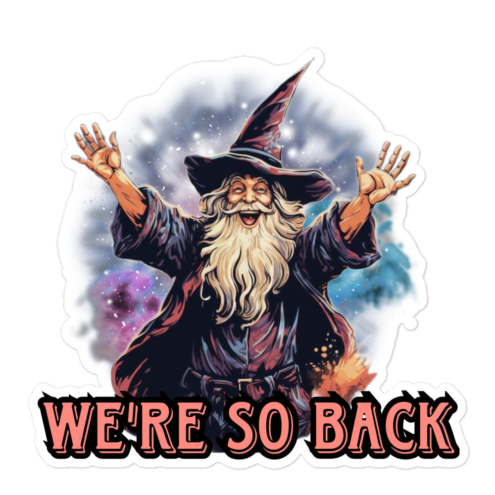 We're so back sticker