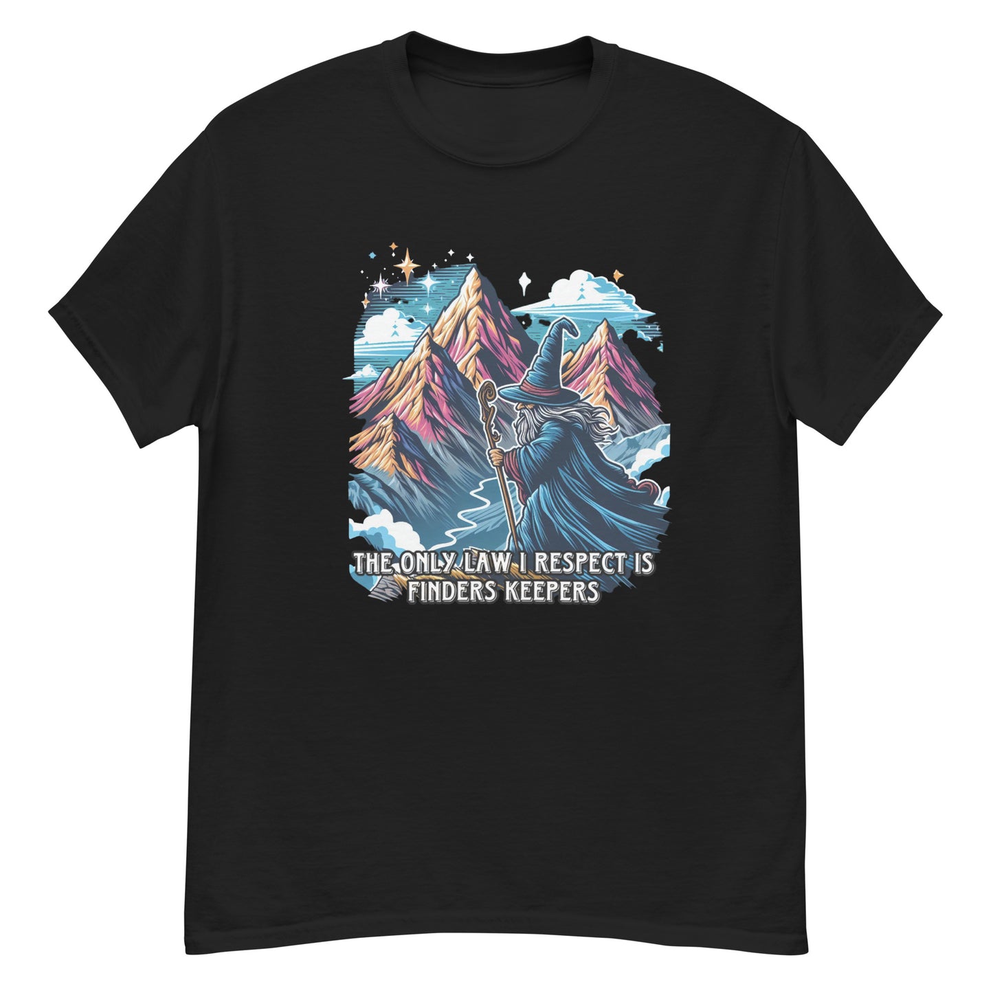 The only law I respect is finders keepers