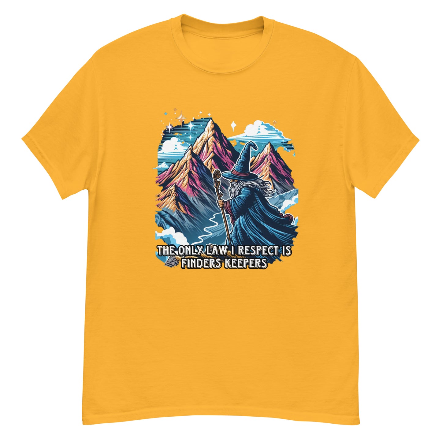 The only law I respect is finders keepers