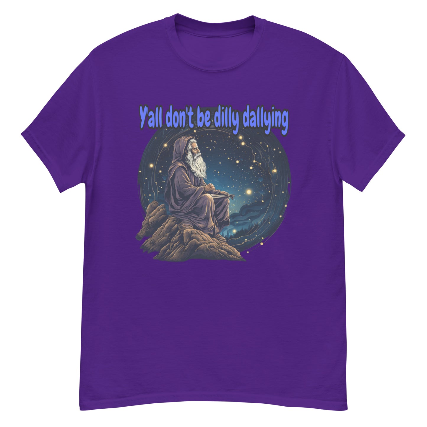 Y’all don’t be dilly dallying