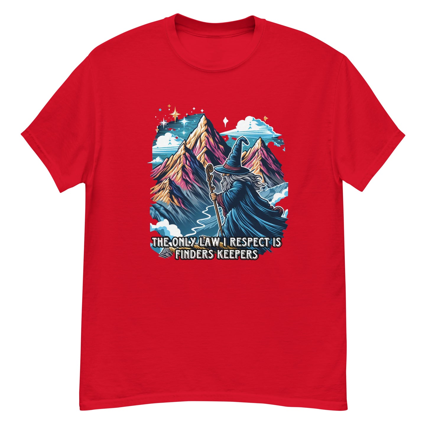 The only law I respect is finders keepers