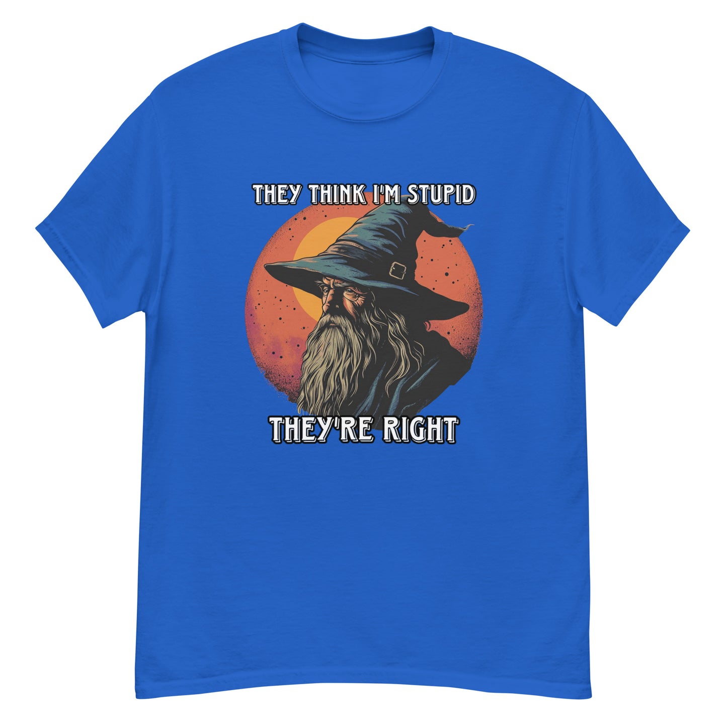 Sie denken, ich bin dumm, sie haben recht