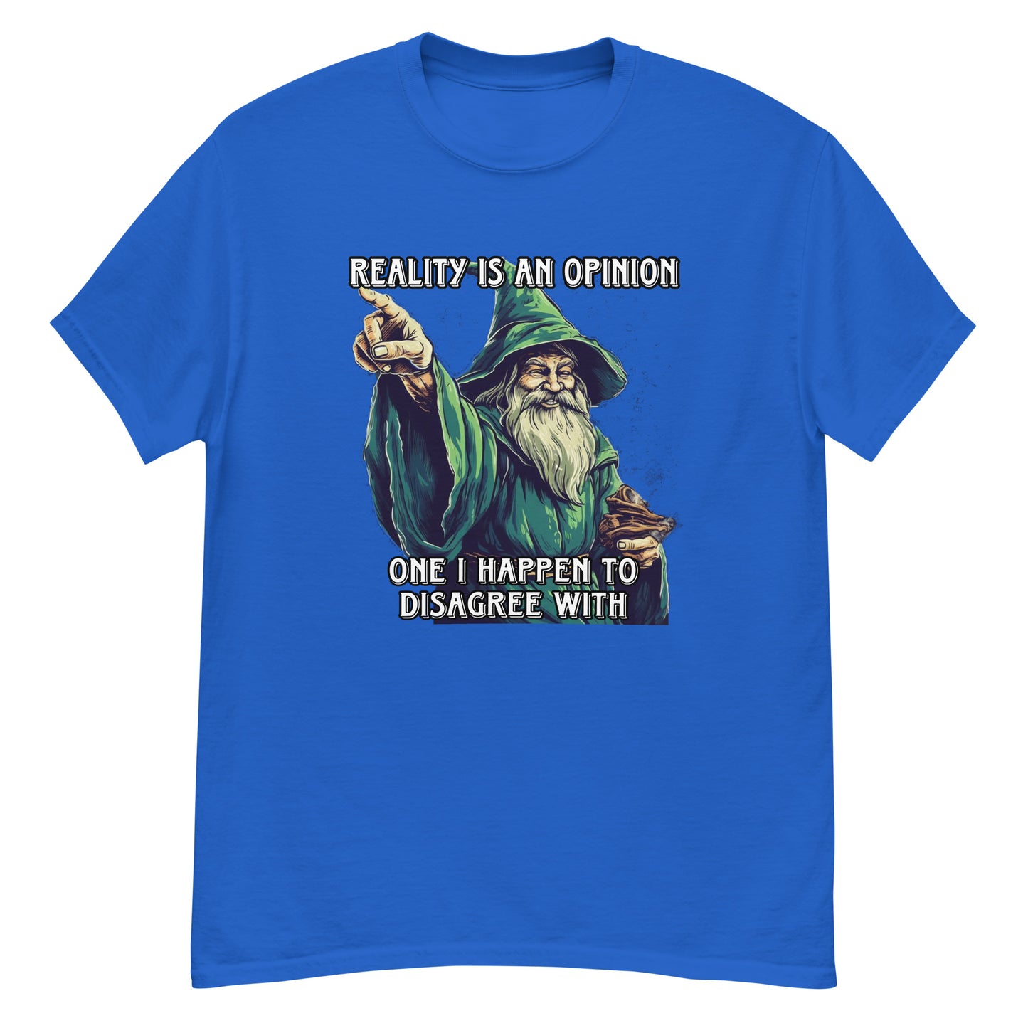 Die Realität ist eine Meinung, mit der ich nicht einverstanden bin