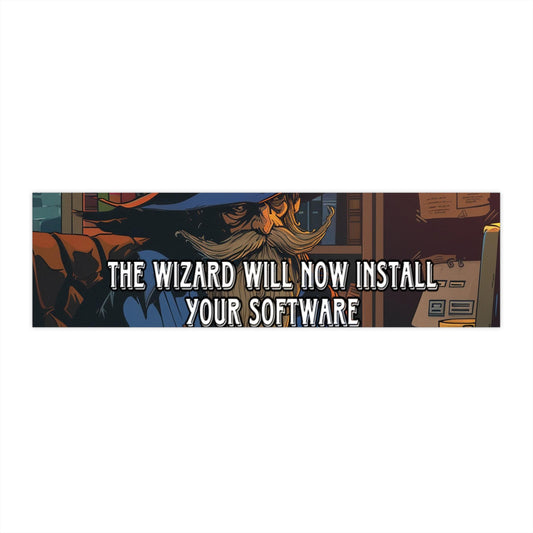 The Wizard will now install your software Bumper Sticker