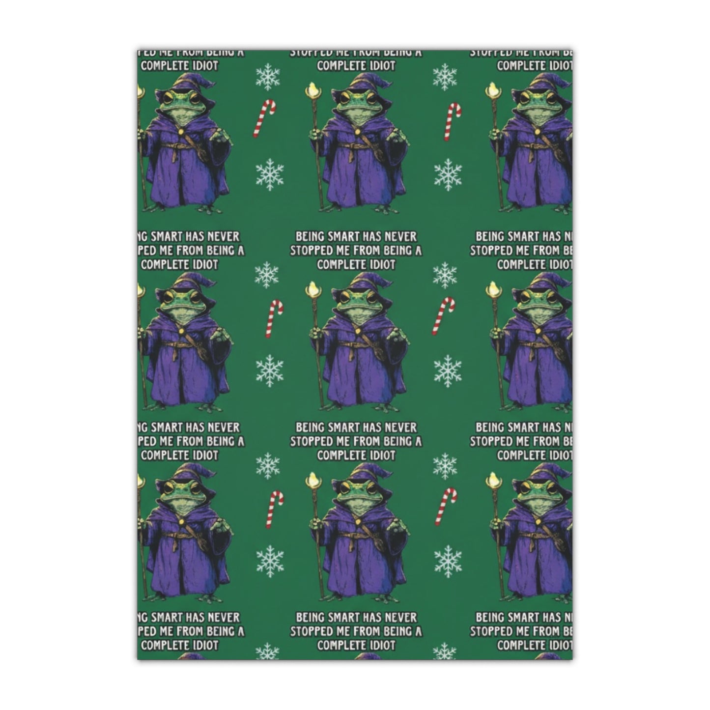 Being smart has never stopped me from being a complete idiot wrapping paper