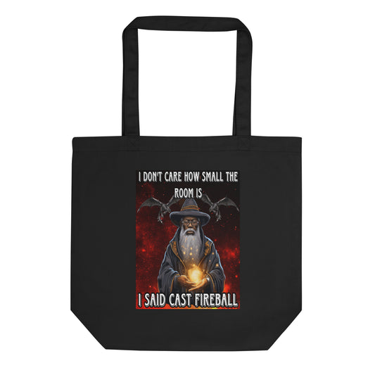 I don’t care how small the room is Tote Bag