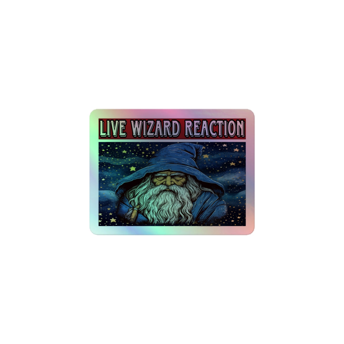 Live Wizard Reaction Holographic sticker