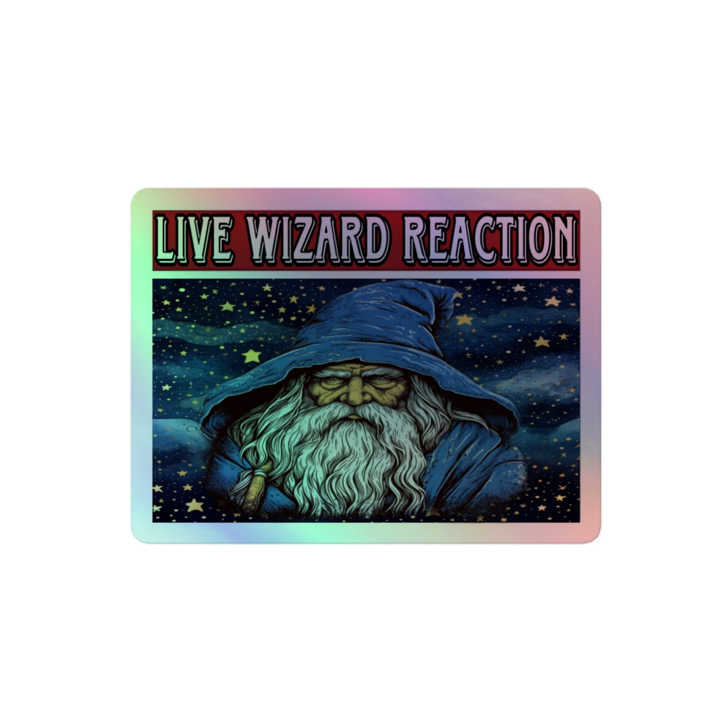 Live Wizard Reaction Holographic sticker