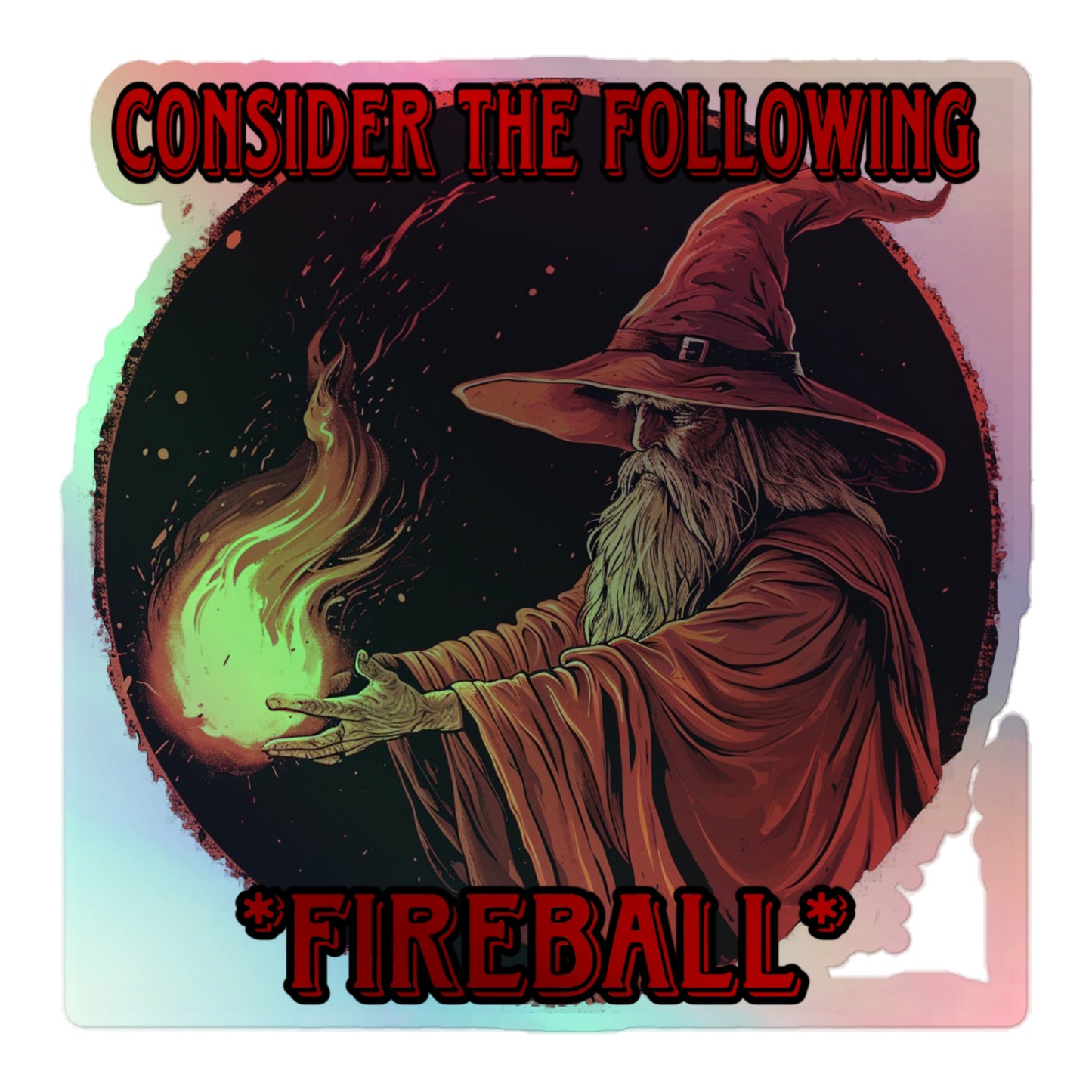 Consider the following *fireball* Holographic sticker