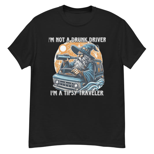 I’m not a drunk driver I’m a tipsy traveler