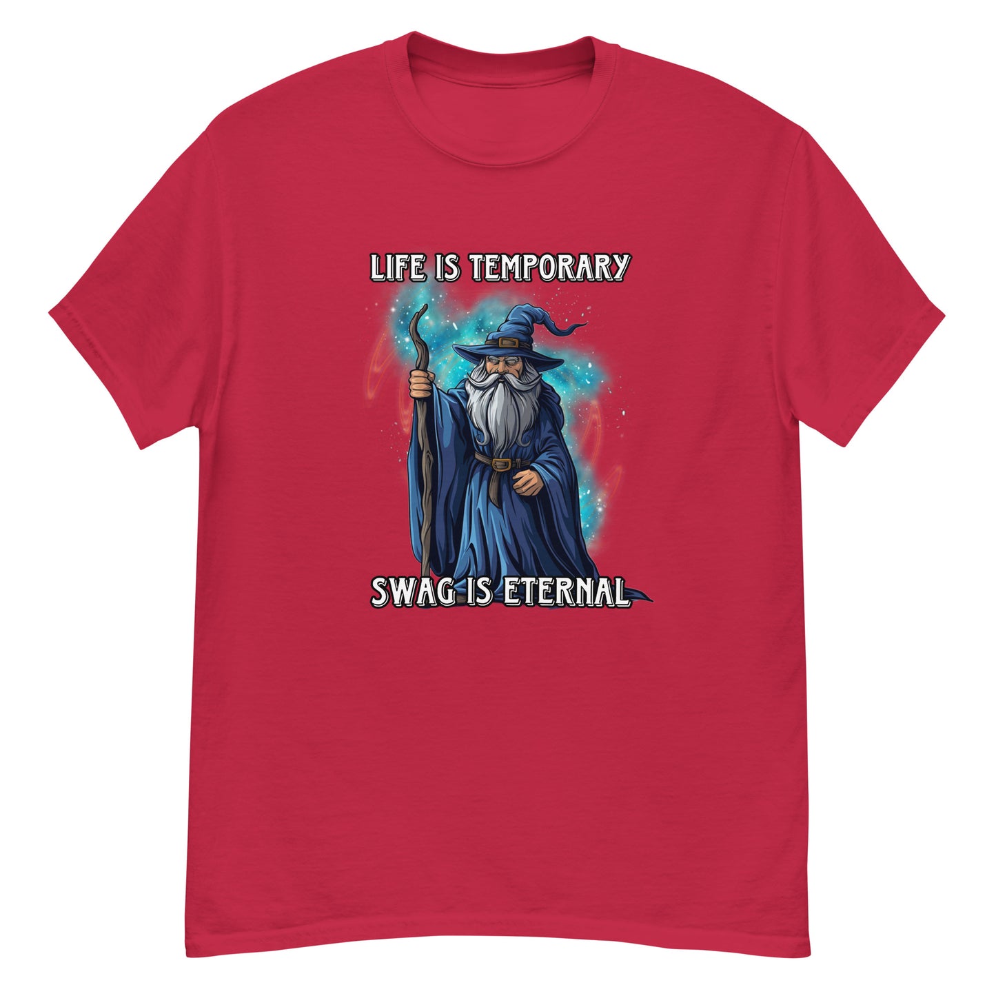 Life is temporary swag is eternal