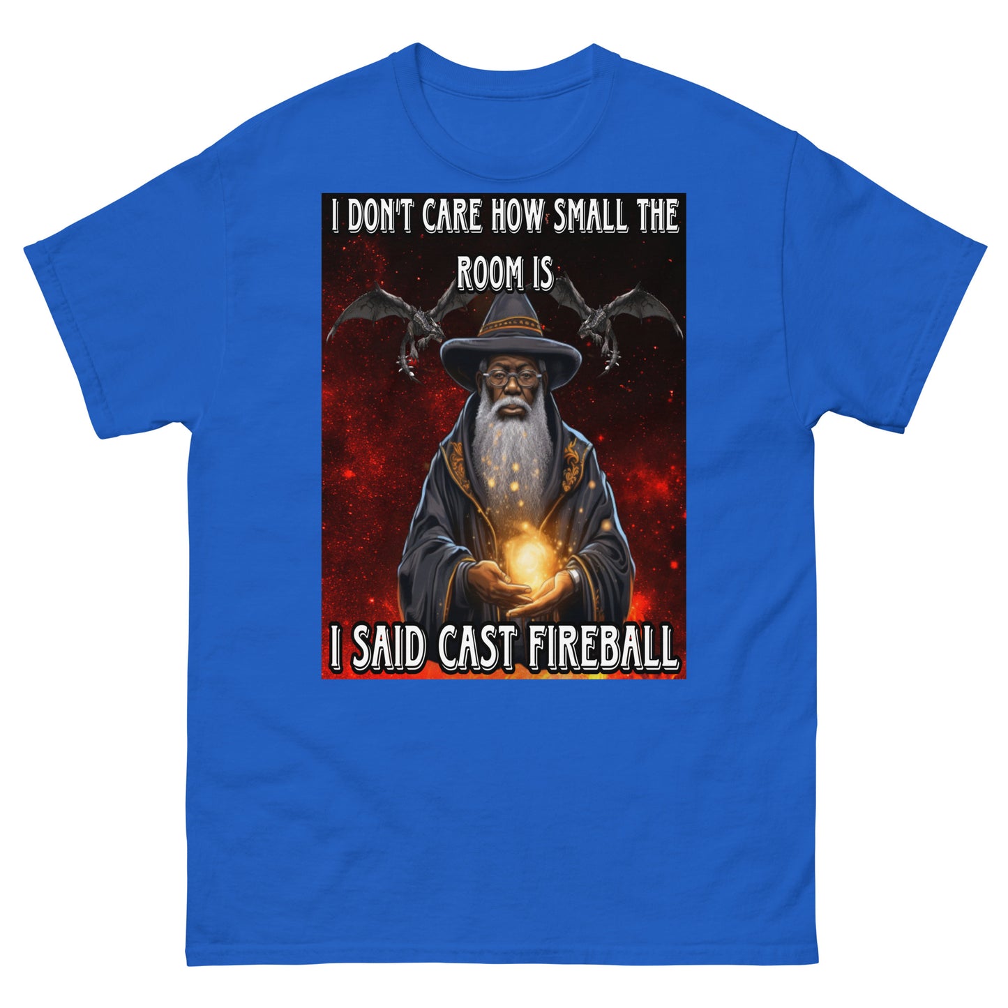 I said cast fireball tee