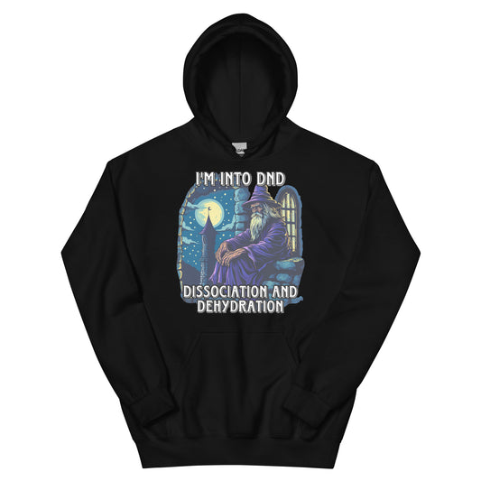 I’m into dnd dissociation and dehydration Hoodie