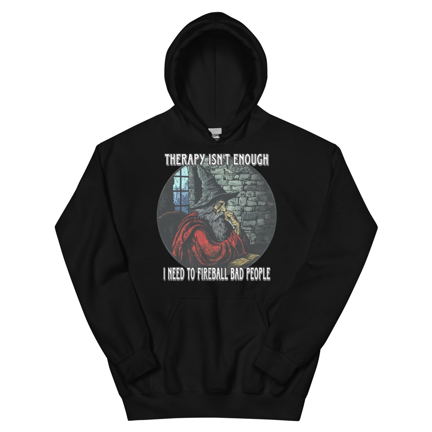 Therapie ist nicht genug, ich muss böse Menschen mit Feuerbällen beschießen Hoodie