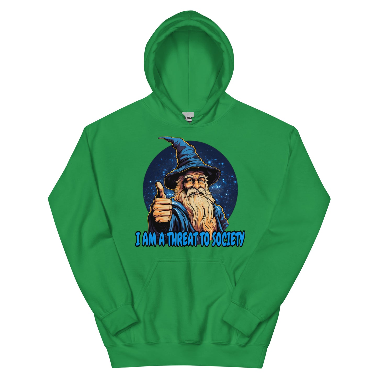 I am a threat to society hoodie