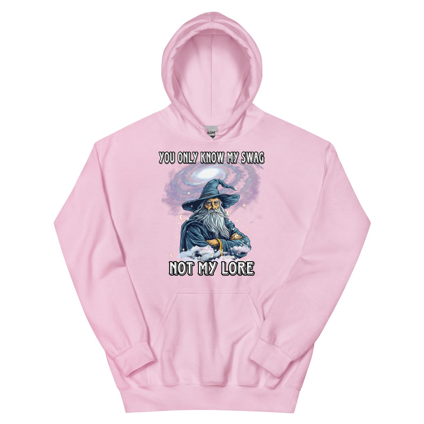 you only know my swag not my lore Hoodie