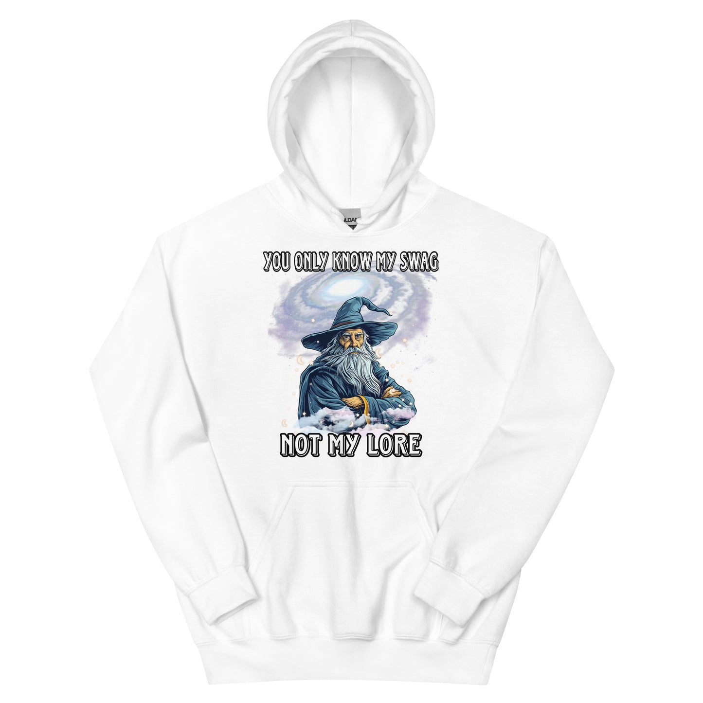 you only know my swag not my lore Hoodie